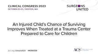 Newswise:Video Embedded an-injured-child-s-chance-of-surviving-improves-when-treated-at-a-trauma-center-prepared-to-care-for-children