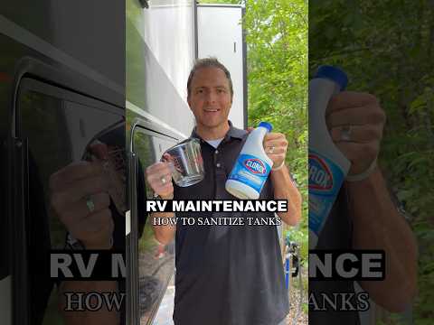 How to Sanitize your RV Fresh Water. Keep your tanks clean and free of contamination in 5 easy steps