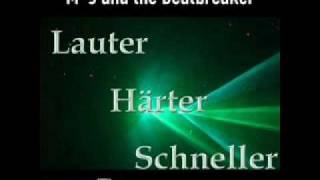 Mj & the Beatbreaker - Lauter, Härter,Schneller