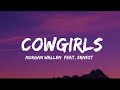 Morgan Wallen - Cowgirls (Feat. ERNEST) (lyrics)