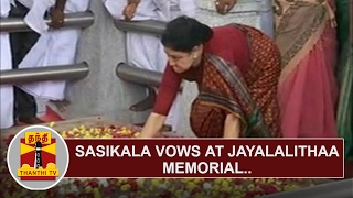 Sasikala vows at Jayalalithaa Memorial before Leaving for Bengaluru Jail | Thanthi TV