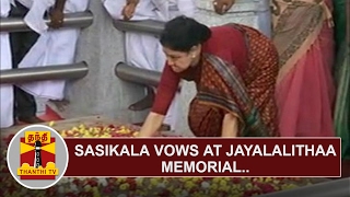 Sasikala vows at Jayalalithaa Memorial before Leaving for Bengaluru Jail | Thanthi TV