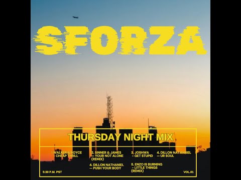 SFORZA Thursday Night Mix Vol. 1