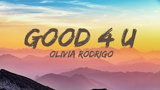 Olivia Rodrigo - good 4 u (Lyrics)