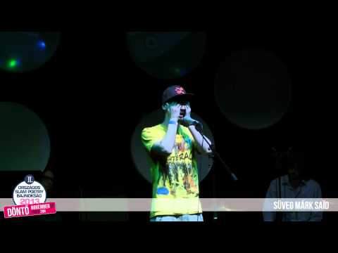 SÜVEG MÁRK "Saïd" - II. Országos Slam Poetry Bajnokság DÖNTŐ