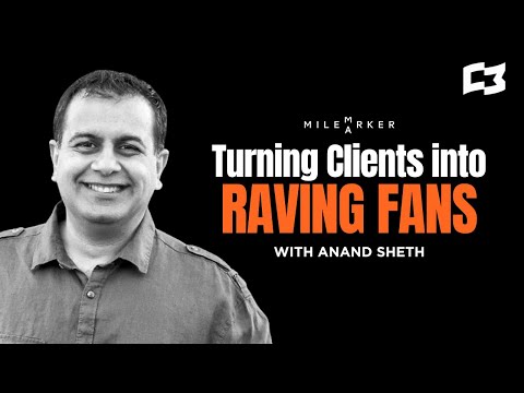 Turning Clients into Raving Fans with Anand Sheth - YouTube