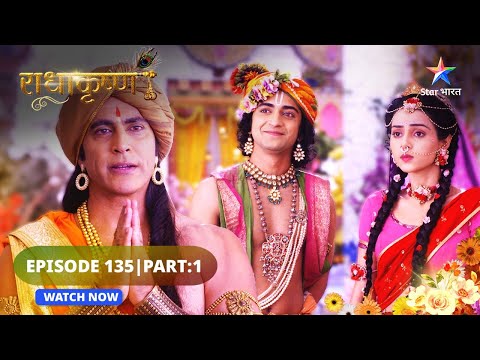 RadhaKrishn | Radha ki vyakulta | राधाकृष्ण | EPISODE 135 Part 01 #starbharat  #radhakrishna