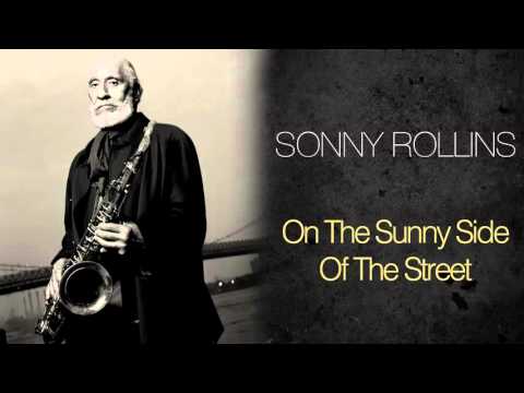Sonny Rollins feat. Sonny Stitt, Dizzy Gillespie  - On The Sunny Side Of The Street