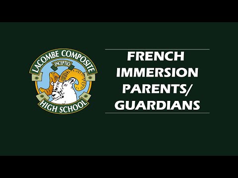FI - French Immersion - Parents/Guardians - Lacombe Composite High School