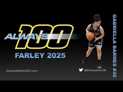 Gabriella Barnes:  Always 100 Elite Farley 2025