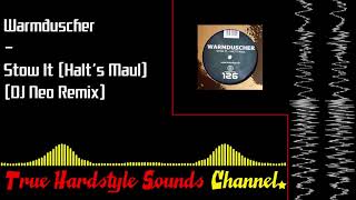 Warmduscher - Stow It (Halt's Maul) (DJ Neo Remix)