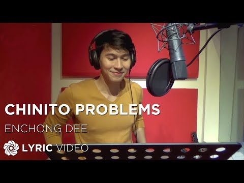 Chinito Problems - Enchong Dee (Lyrics)