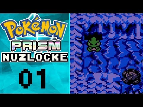 Pokemon Prism Nuzlocke ► Ep 01 ► "A whole new world!"