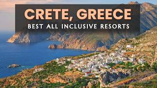 Top 12 Best All Inclusive Resorts in Crete, Greece