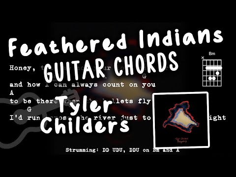 Feathered Indians - Tyler Childers