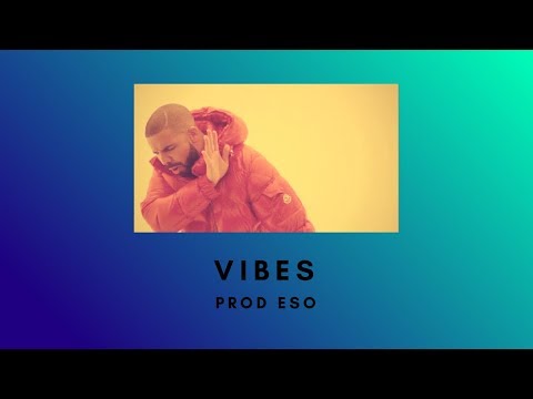 Drake x Bryson Tiller x Wiz Khalifa type beat 2018 "VIBES" || Prod Eso | Smooth Trapsoul Hip Hop