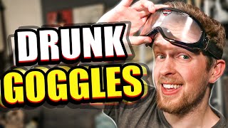 I bought drunk goggles to simulate drunk driving