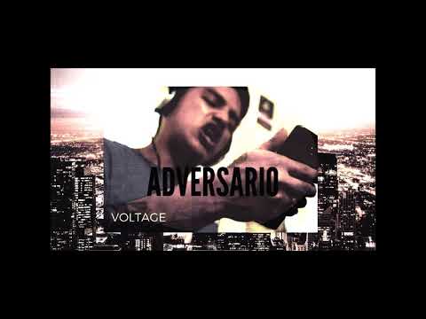 ADVERSARIO / VOLTAGE
