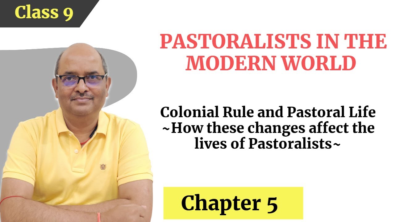 Colonial rule and pastoral life-2| Pastoralists in the modern world| History| Class9