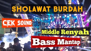 Download lagu DJ CEK SOUND SHOLAWAT BURDAH || ENAK BANGET MIDDLE BASS MANTEP #dj #viral #sholawat #djterbaru  mp3