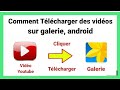 Comment Telecharger des Videos Youtube sur Galerie Android ISO
