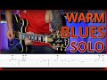 a WARM and COZY BLUES solo // with TABS and POV