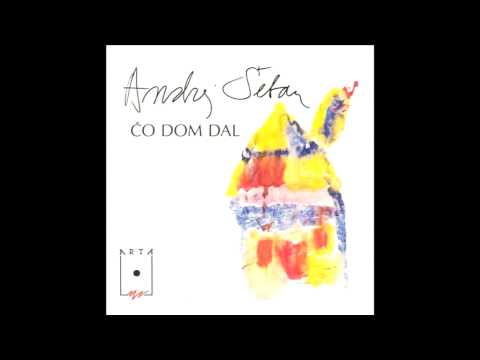Andrej Šeban - Čo dom dal (Full Album - 1993)