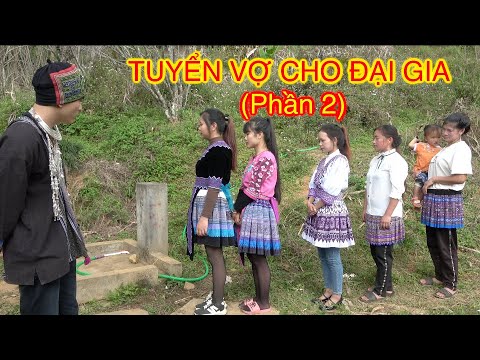 HVVC | Phim vùng cao TUYỂN VỢ CHO ĐẠI GIA A LỬ  (phần 2) phim hài miền núi hay nhất VIỆT NAM