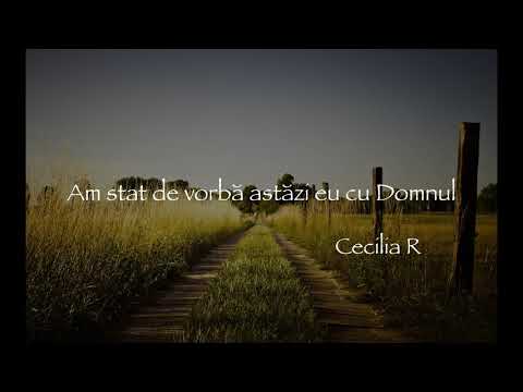 Am stat de vorbă astăzi eu cu Domnul - Cecilia R//Cover