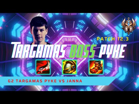 TARGAMAS IS A BOSS PYKE! - G2 Targamas Plays Pyke Support vs Janna! | LoL Patch 12.3