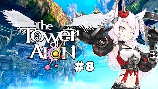 【#タワーオブアイオン】この世界の果てを見に行こう！戦場カメラマンの旅8【公式応援VTuber】