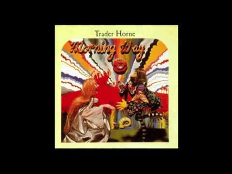 Morning Way - Trader Horne
