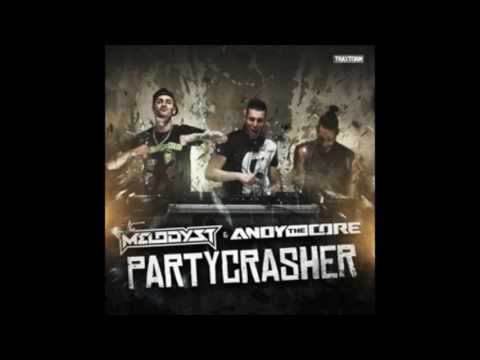 The Melodyst & Andy The Core - Partycrasher
