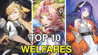TOP 10 BEST WELFARE OPERATORS IN ARKNIGHTS