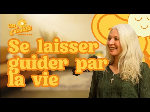 On s'écoute #6 | S'abandonner à la vie, s'ouvrir à l'éveil avec Julie Ann