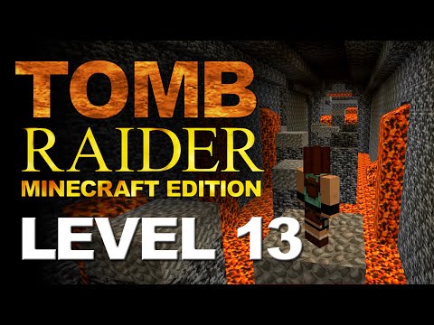 Tomb Raider Minecraft Edition - Level 13 - Natla's Mines + Bonus