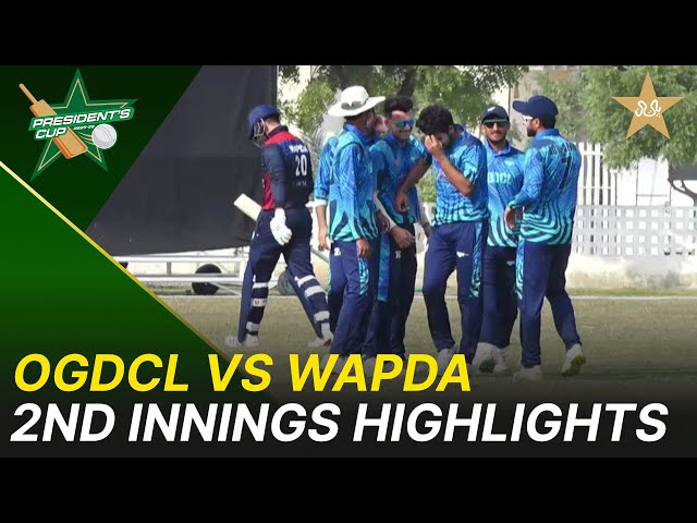 2nd Innings Highlights | OGDCL vs Wapda | President’s Cup Grade I 2025-26 | PCB | M2V1S