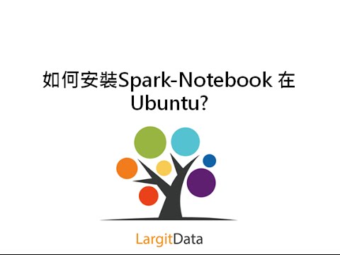 如何安裝Spark-Notebook 在Ubuntu? 