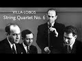 String Quartet No. 6 • Villa-Lobos • Stuyvesant Quartet