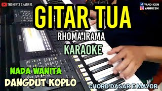 Download lagu GITAR TUA KARAOKE KOPLO NADA WANITA mp3