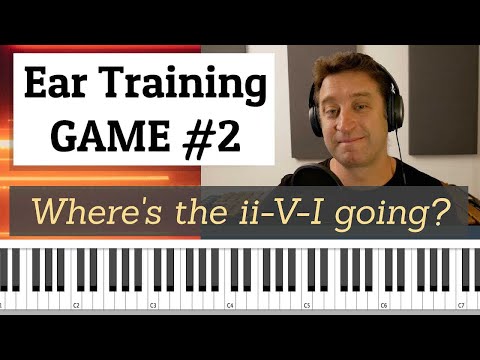 Jazz Ear Training Games | Where'd The ii-V-I go?