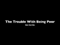 The Trouble With Being Poor - Get Set Go