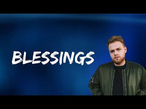 Tom Walker - Blessings (Lyrics)