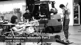 Nasti Amantes - Rehearsals Clip 2