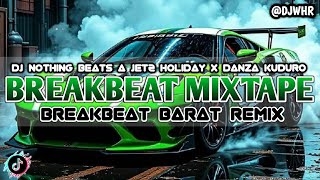 Download lagu 🎵 DJ NOTHING BEATS A JET2 HOLIDAY X DANZA KUDURO FULL BASS JEDAG JEDUG || DJ BREAKBEAT MIXTAPE mp3