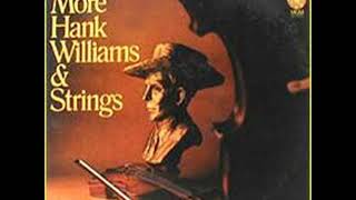 More Hank Williams and Strings ~ Jambalaya (1966)