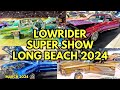 Lowrider Super Show Long Beach 2024 (ALL CARS)