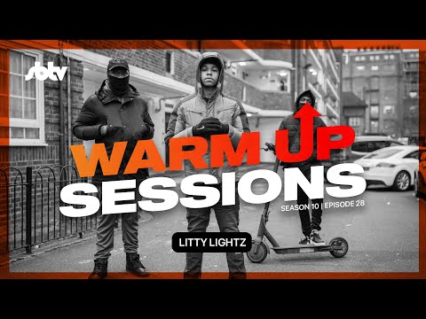Litty Lightz | Warm Up Sessions [S10.EP28]: SBTV