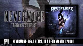 NEVERMORE - Narcosynthesis (Album Track)