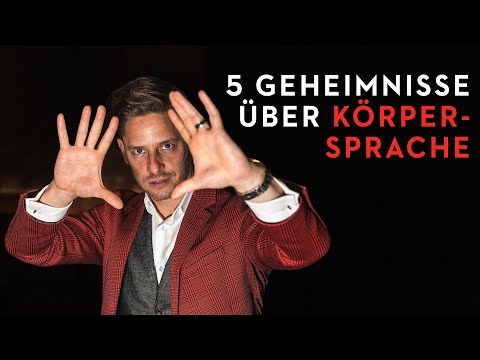 MENSCHEN LESEN: 5 Geheimnisse über die Körpersprache!